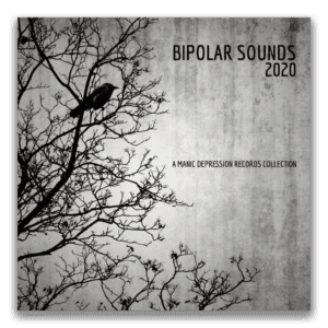 Bipolar Sounds 2020 by Manic Depression Records - Velvet Kills "Bitch Face"